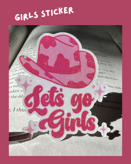 Let's Go Girls Sticker